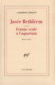 Josée Bethléem / Femme seule à l'aquarium