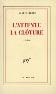 L'Attente - La Clôture