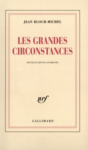 LES GRANDES CIRCONSTANCES