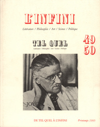 L'INFINI - DE "TEL QUEL" A "L'INFINI"