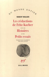 LES REDACTIONS DE FRITZ KOCHER/HISTOIRES /PETITS ESSAIS
