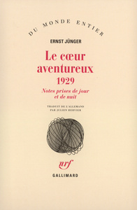 LE COEUR AVENTUREUX (1929) - NOTES PRISES DE JOUR ET DE NUIT
