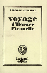 VOYAGE D'HORACE PIROUELLE