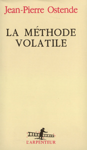 LA METHODE VOLATILE