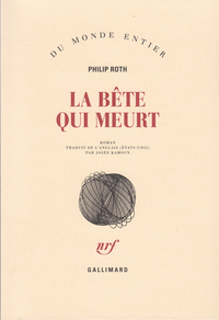 Les livres de Kepesh - La bête qui meurt