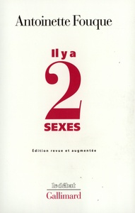 IL Y A DEUX SEXES - ESSAIS DE FEMINOLOGIE