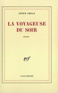 LA VOYAGEUSE DU SOIR