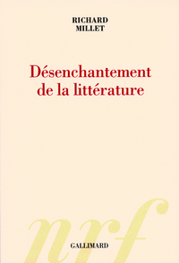 DESENCHANTEMENT DE LA LITTERATURE