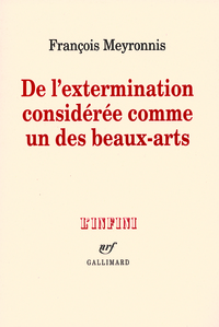 De l'extermination considérée comme un des beaux-arts