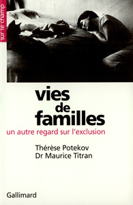 VIES DE FAMILLES - UN AUTRE REGARD SUR L'EXCLUSION