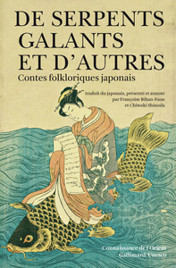DE SERPENTS GALANTS ET D'AUTRES - CONTES FOLKLORIQUES JAPONAIS
