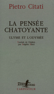 LA PENSEE CHATOYANTE - ULYSSE ET L'ODYSSEE