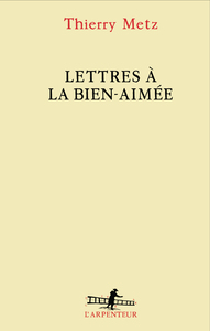LETTRES A LA BIEN-AIMEE