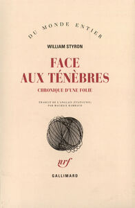 FACE AUX TENEBRES - CHRONIQUE D'UNE FOLIE