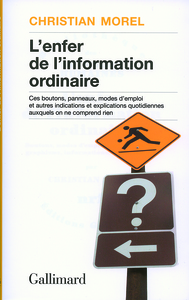 L'enfer de l'information ordinaire