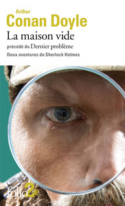 LA MAISON VIDE/DERNIER PROBLEME - DEUX AVENTURES DE SHERLOCK HOLMES