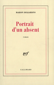 PORTRAIT D'UN ABSENT