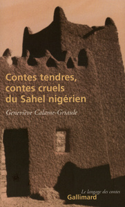 CONTES TENDRES, CONTES CRUELS DU SAHEL NIGERIEN