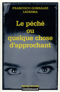 LE PECHE OU QUELQUE CHOSE D'APPROCHANT