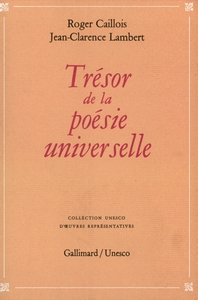 TRESOR DE LA POESIE UNIVERSELLE