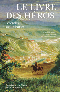 LE LIVRE DES HEROS - LEGENDES SUR LES NARTES