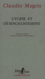 UTOPIE ET DESENCHANTEMENT