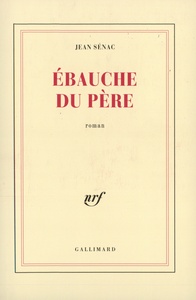 EBAUCHE DU PERE - POUR EN FINIR AVEC L'ENFANCE