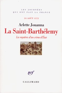 La Saint-Barthélemy