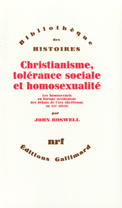 CHRISTIANISME, TOLERANCE SOCIALE ET HOMOSEXUALITE - LES HOMOSEXUELS EN EUROPE OCCIDENTALE DES DEBUTS
