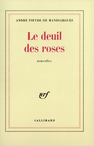 LE DEUIL DES ROSES