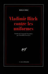 Vladimir Ilitch contre les uniformes