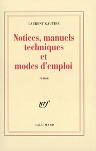 Notices, manuels techniques et modes d'emploi