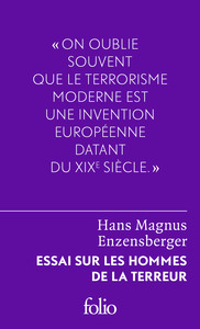 ESSAI SUR LES HOMMES DE LA TERREUR - LE PERDANT RADICAL