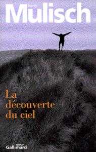 LA DECOUVERTE DU CIEL