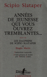 ANNEES DE JEUNESSE QUI VOUS OUVREZ TREMBLANTES...