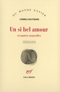 Un si bel amour et autres nouvelles