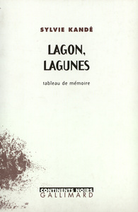 LAGON, LAGUNES - TABLEAU DE MEMOIRE