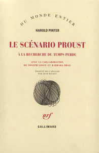 LE SCENARIO PROUST - A LA RECHERCHE DU TEMPS PERDU