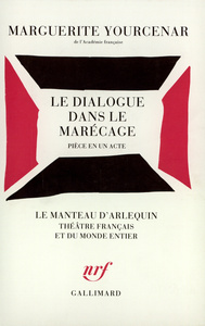 LE DIALOGUE DANS LE MARECAGE - PIECE EN UN ACTE