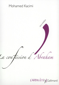 LA CONFESSION D'ABRAHAM - RECIT-THEATRE