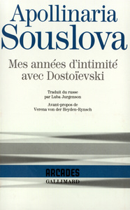 MES ANNEES D'INTIMITE AVEC DOSTOIEVSKI