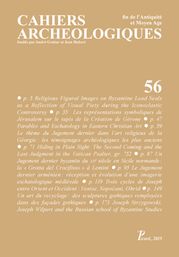 Cahiers archéologiques fin de l'Antiquité et du Moyen Âge N° 56