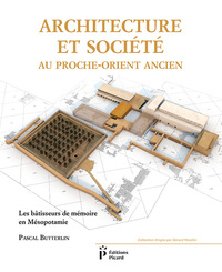 Architecture et société au Proche-Orient ancien