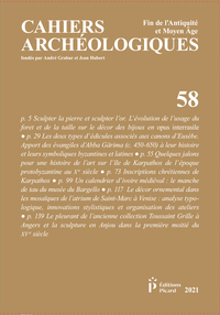 Cahiers archéologiques fin de l'Antiquité et du Moyen Âge N° 58