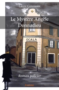 Le Mystère Angèle Donnadieu