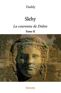 Slehy - Tome 2