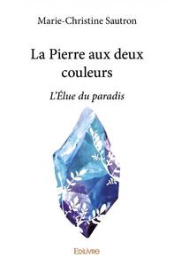 La pierre aux deux couleurs