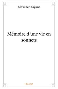 Mémoire d'une vie en sonnets