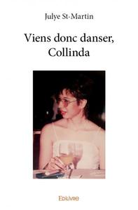 Viens donc danser, collinda