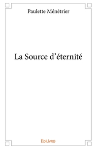La Source d'éternité